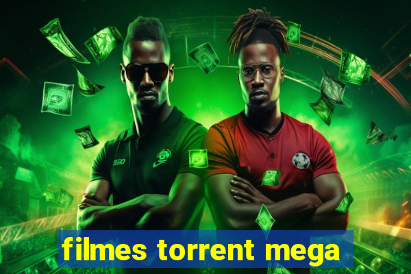 filmes torrent mega